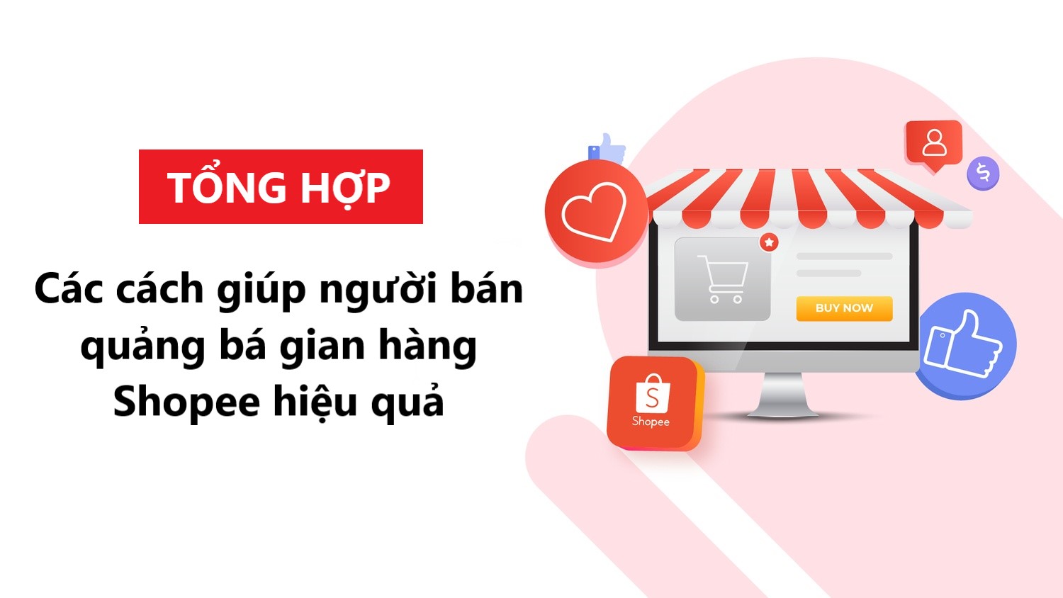 Chia sẻ các cách quảng bá gian hàng Shopee
