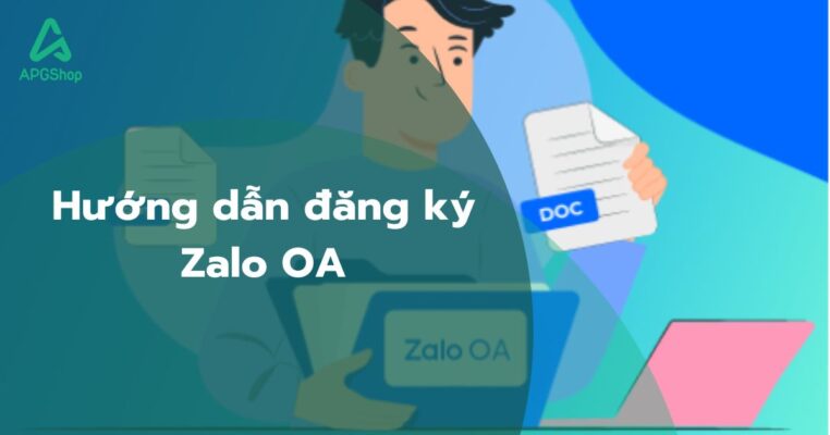 hướng dẫn đăng ký Zalo OA